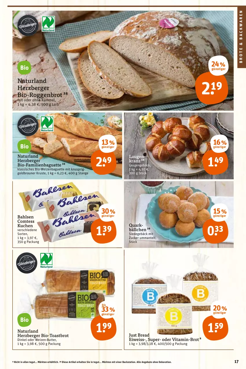 Aktueller Prospekt Tegut - Angebote der Woche - von 07.03 bis 12.03.2022 - strona 19 - produkty: angebot, angebote, backwaren, baguette, bahlsen, Berger, bio, braun, brot, butter, comtess, comtess kuchen, dekoration, eis, herzberger, Kranz, kuchen, Mantel, natur, naturland, quark, Ti, toast, Toastbrot, vita, zucker