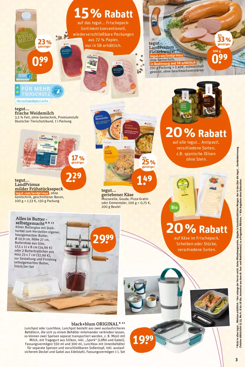 Aktueller Prospekt Tegut - Angebote der Woche - von 07.03 bis 12.03.2022 - strona 5 - produkty: angebot, angebote, antipasti, asti, bacon, Behälter, beutel, binden, bio, Brettchen, butter, Butterdose, decke, Deckel, dekoration, edelstahl, eis, elle, emmentaler, ente, erde, Finish, fleisch, fleischwurst, Frühstücksspeck, gabel, gewürz, gin, gouda, Holz, HP, Käse, lack, landprimus, lunchbox, mac, milch, mozzarella, müsli, olive, oliven, papier, pizza, rel, schnitten, Soße, Speck, Sport, telefon, Ti, topf, uhr, weidemilch, wurst