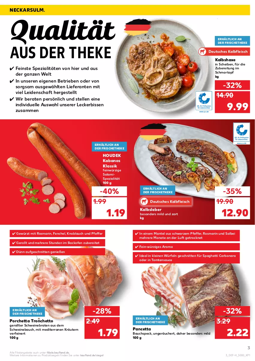 Aktueller Prospekt Kaufland - Spezielle Angebote - von 17.02 bis 23.02.2022 - strona 3 - produkty: angebot, angebote, axe, backofen, Bau, Bona, braten, eis, elle, fenchel, fleisch, gewürz, Haxe, houdek, kabanos, Kalbfleisch, Kalbshaxe, Kalbsleber, knoblauch, kräuter, kräutern, leine, Mantel, Ofen, pfeffer, rosmarin, salami, sauce, schnitten, schwein, schweine, Schweinebauch, schweinebraten, spaghetti, Speck, Spezi, Ti, topf, wein, weine, würfel