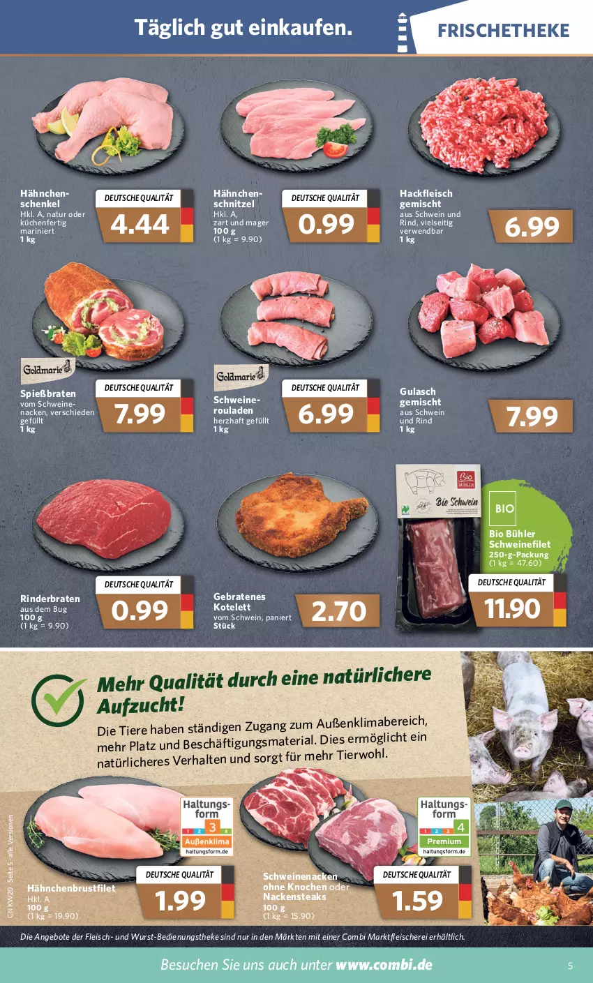 Aktueller Prospekt Combi - Prospekte - von 16.05 bis 21.05.2022 - strona 5 - produkty: angebot, angebote, bio, braten, brustfilet, eis, filet, fleisch, Fleischerei, gulasch, hackfleisch, hackfleisch gemischt, henkel, kotelett, küche, Küchen, mab, Nackensteak, nackensteaks, natur, rind, rinder, rinderbraten, rouladen, rwe, schenkel, Schere, schnitzel, schwein, schwein und rind, schweine, schweinefilet, schweinenacken, steak, steaks, Ti, Tiere, wein, weine, wurst