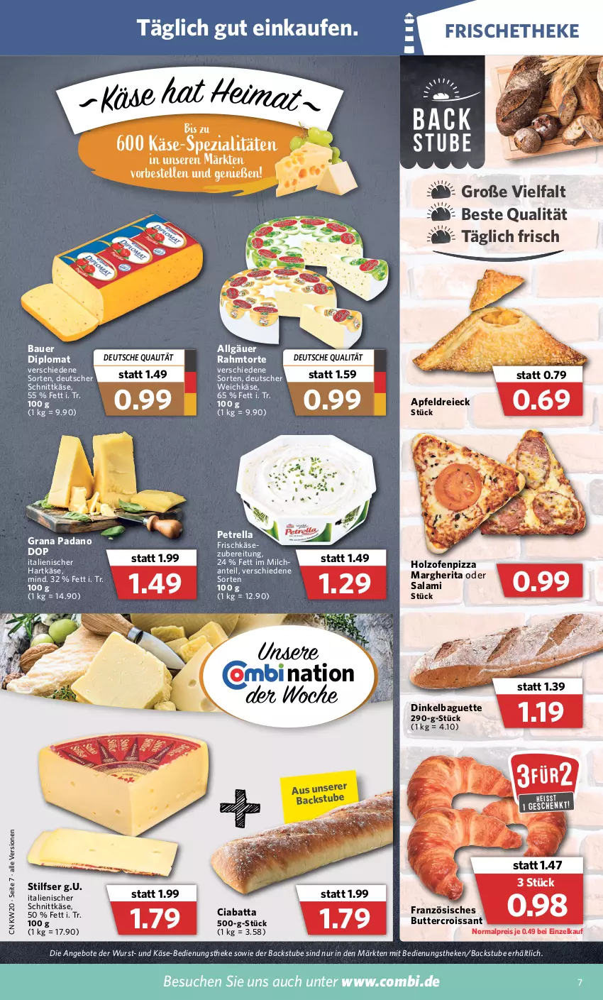 Aktueller Prospekt Combi - Prospekte - von 16.05 bis 21.05.2022 - strona 7 - produkty: angebot, angebote, apfel, auer, baguette, Bau, Bauer, butter, ciabatta, Croissant, deutscher schnittkäse, deutscher weichkäse, dip, eis, elle, frischkäse, grana, grana padano, hartkäse, Holz, italienischer hartkäse, Käse, LG, margherita, milch, Ofen, padano, petrella, pizza, Rana, reis, rel, salami, schnittkäse, Spezi, stube, Ti, torte, weichkäse, wurst