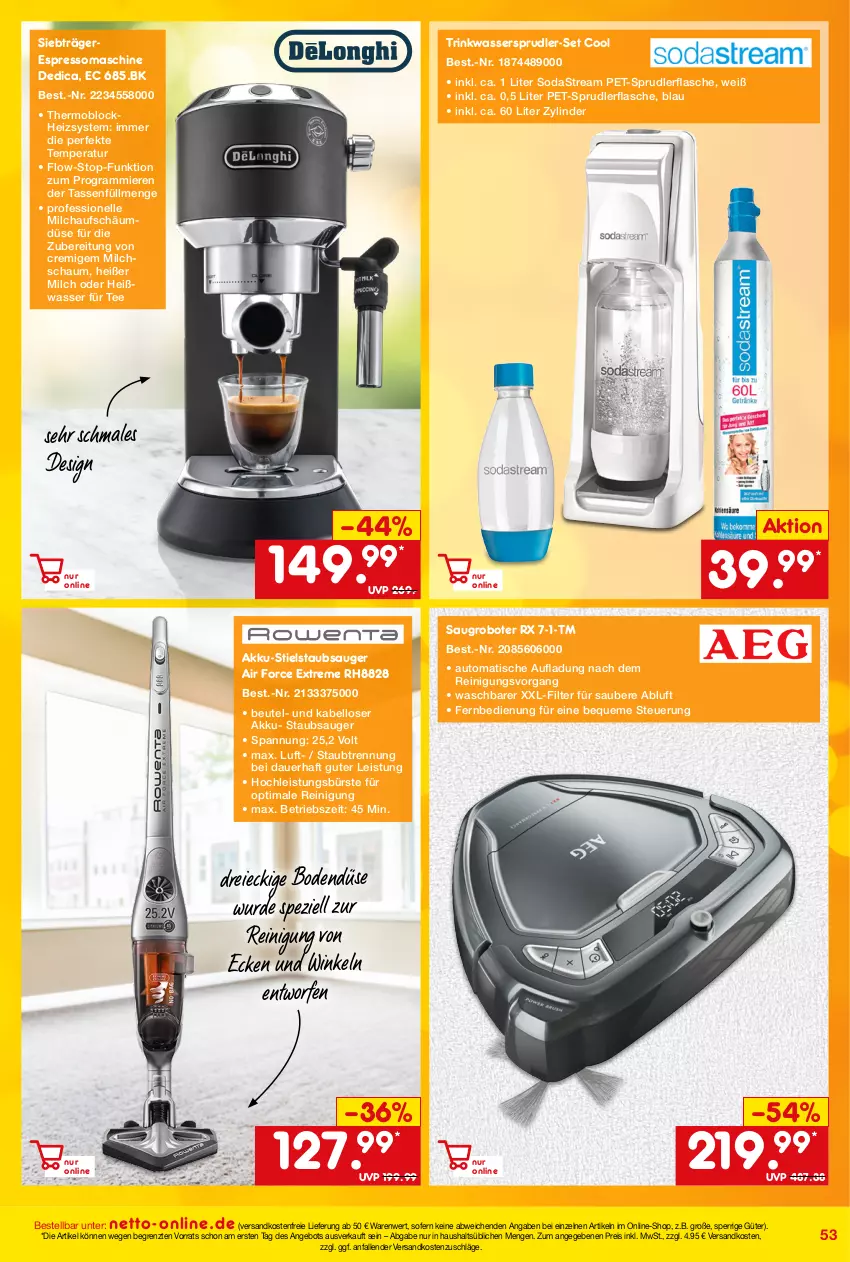 Aktueller Prospekt Netto Marken-Discount - Online-Angebote Juni - von 01.06 bis 30.06.2022 - strona 53 - produkty: Air Force, akku, angebot, auer, bürste, eis, elle, espresso, fernbedienung, flasche, milch, ndk, Reinigung, reis, Saugroboter, senf, Soda, sodastream, Spezi, staubsauger, Stielstaubsauger, tasse, tee, Ti, tisch, versandkostenfrei, wasser, wassersprudler, ZTE