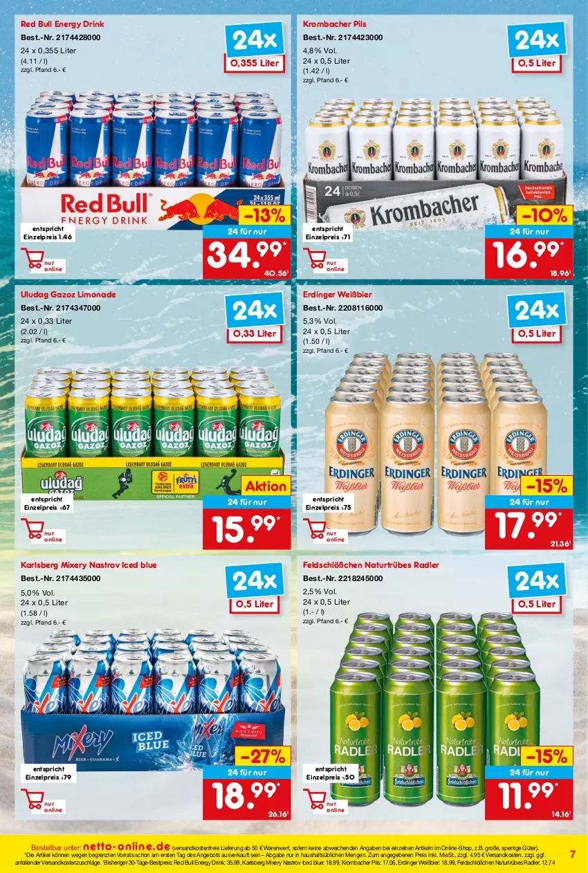 Aktueller Prospekt Netto Marken-Discount - Online-Angebote Juni - von 01.06 bis 30.06.2022 - strona 7 - produkty: angebot, bestpreis, bier, drink, eis, energy drink, erdinger, karlsberg, karlsberg mixery, krombache, krombacher, krombacher pils, limo, limonade, Mixer, mixery, natur, ndk, pils, radler, red bull, reis, Ti, versandkostenfrei, ZTE