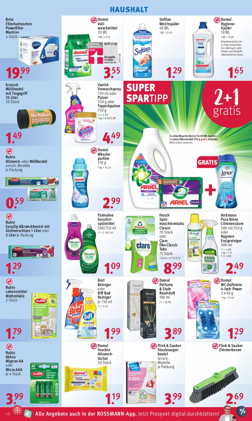 Aktueller Prospekt Rossmann - Prospekte - von 06.02 bis 10.02.2023 - strona 10 - produkty: akku, Allzweckbeutel, Allzwecktücher, angebot, angebote, ariel, ariel waschmittel, Bad, beutel, biff, bio, biozidprodukte, Bref, brita, dell, Domol, elle, essig, filterkartuschen, Frosch, geschirr, geschirrspülmittel, heitmann, HP, hygienespüler, lebensmittel, lenor, Maxtra, Mode, Mottenfalle, müllbeutel, olive, palmolive, Rauch, Raumduft, reiniger, Rubin, rwe, sac, Softlan, spartipp, spülmaschinen, spülmaschinentabs, spülmittel, staubsauger, staubsaugerbeutel, teppich, Ti, Tiere, tragegriff, tücher, vanish, vollwaschmittel, wäscheparfüm, waschmittel, weck, weichspüler