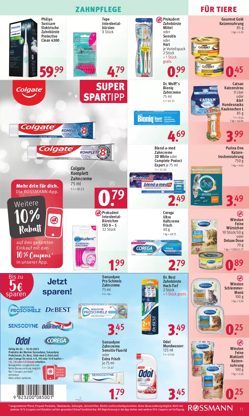 Aktueller Prospekt Rossmann - Prospekte - von 06.02 bis 10.02.2023 - strona 11 - produkty: bio, blend-a-med, bürste, bürsten, catsan, colgate, coupon, coupons, creme, Dr. Best, eis, elektrische zahnbürste, erde, gourmet gold, gutschein, gutscheine, Haftcreme, hundesnack, hundesnacks, katzennahrung, Katzenstreu, LG, mundwasser, Odol, Odol-med 3, Philips, Prokudent, purina, reis, sensodyne, snack, snacks, sonicare, spartipp, Ti, Tiere, Trockennahrung, wasser, würstchen, zahnbürste, zahncreme