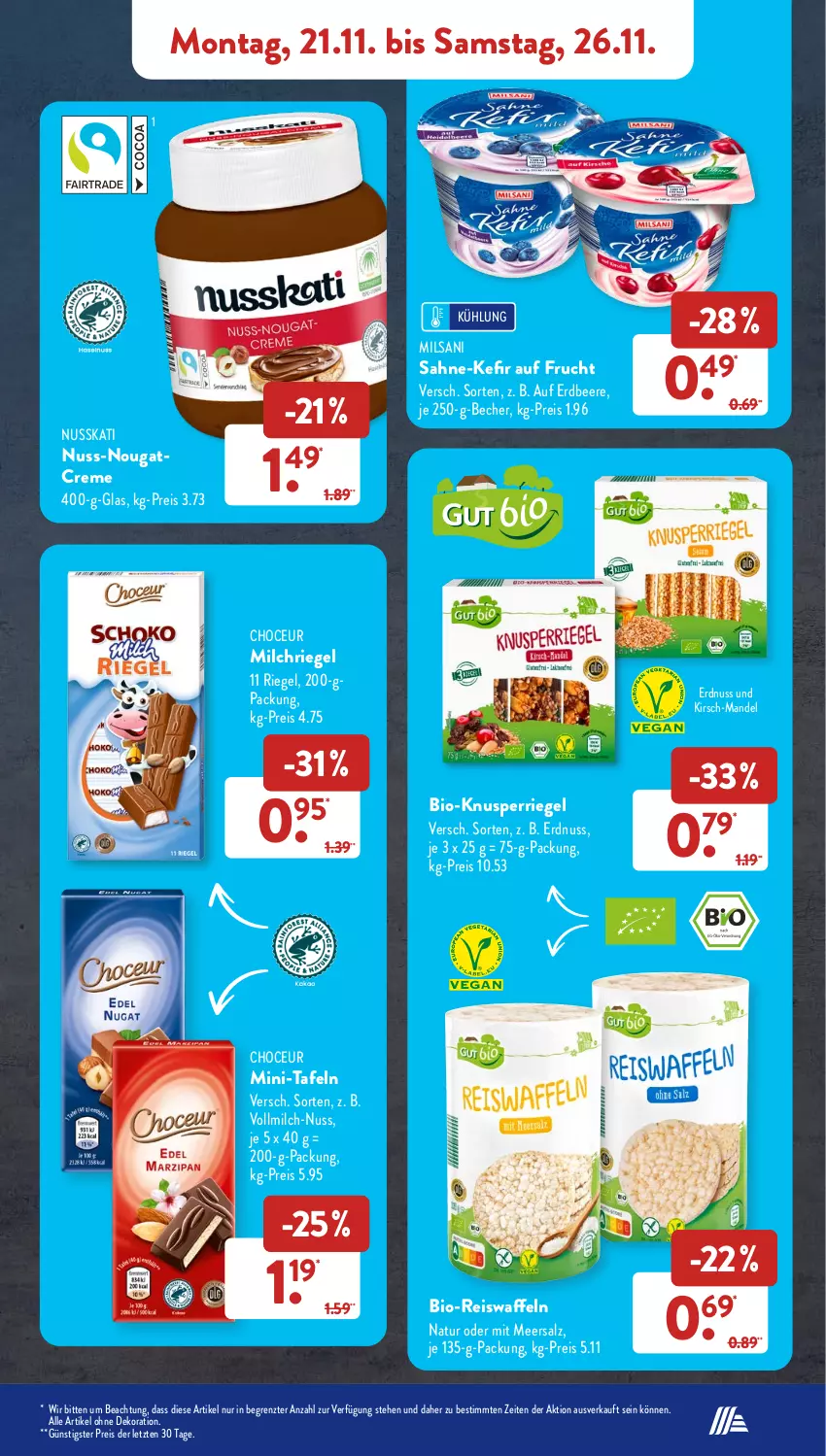 Aktueller Prospekt AldiSud - NÄCHSTE WOCHE - von 21.11 bis 26.11.2022 - strona 11 - produkty: alle artikel ohne dekoration, Becher, beere, bio, creme, dekoration, eis, eiswaffeln, erdbeere, erdnuss, frucht, Kefir, kirsch, mandel, meersalz, milch, natur, Nougatcreme, nuss, reis, Reiswaffeln, riegel, sahne, salz, Ti, vollmilch, waffeln, ZTE