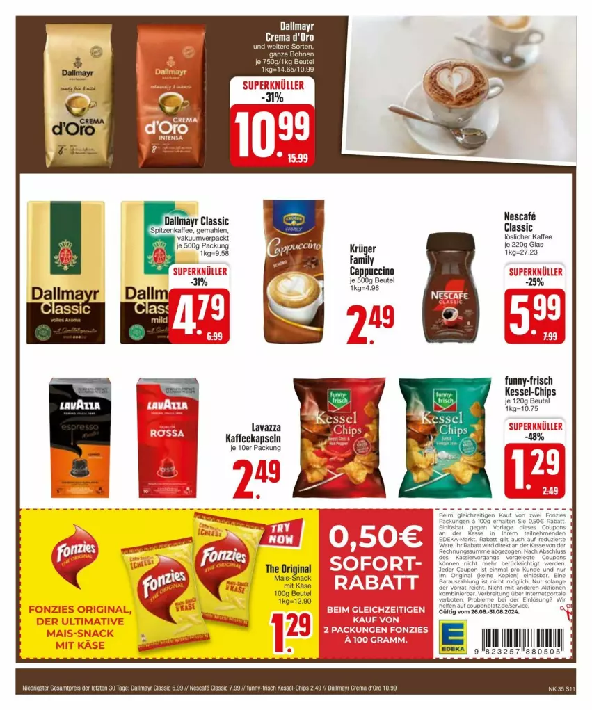 Aktueller Prospekt Edeka - Prospekte - von 25.08 bis 31.08.2024 - strona 11 - produkty: ACC, beutel, bohne, bohnen, Cap, cappuccino, chips, cin, coupon, coupons, d'oro, dallmayr, deka, funny-frisch, gin, kaffee, kaffeekapseln, Käse, krüger, lavazza, löslicher kaffee, mais, nescafe, snack, Ti