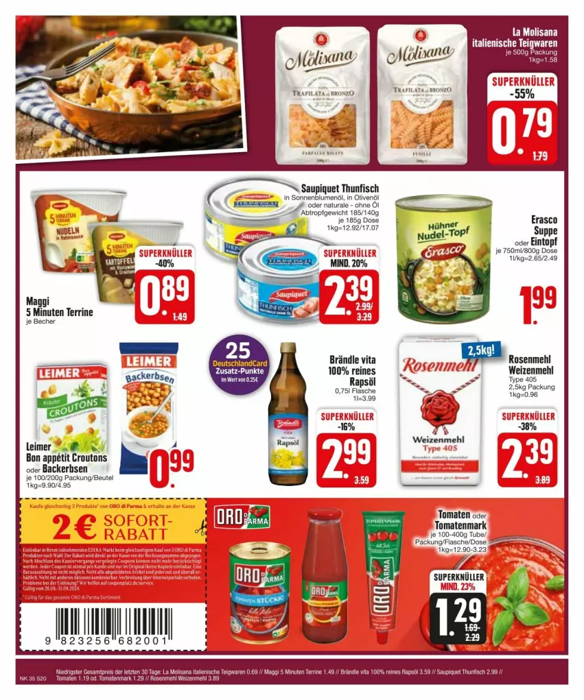 Aktueller Prospekt Edeka - Prospekte - von 25.08 bis 31.08.2024 - strona 20 - produkty: beutel, blume, blumen, blumenöl, croutons, deutschlandcard, eintopf, erasco, erbsen, fisch, in olivenöl, isana, maggi, mehl, natur, natura, olive, oliven, olivenöl, rosen, Rosenmehl, sana, saupiquet, suppe, teigwaren, terrine, thunfisch, tomate, tomaten, tomatenmark, topf, vita, weizenmehl, Yo