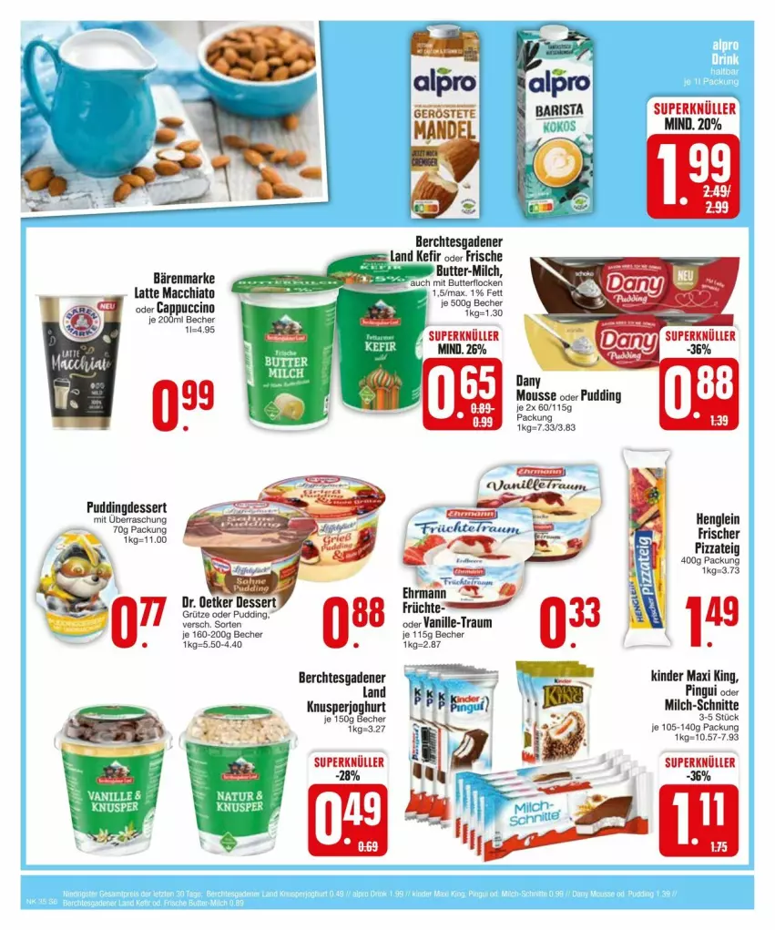 Aktueller Prospekt Edeka - Prospekte - von 25.08 bis 31.08.2024 - strona 6 - produkty: ACC, bärenmarke, Becher, butter, Cap, cappuccino, chia, cin, Dany, dessert, ehrmann, erde, früchte, grütze, henglein, joghur, joghurt, Kefir, Kinder, Kinder Maxi, kinder maxi king, latte, latte macchiato, mac, macchiato, milch, milch-schnitte, mousse, oder cappuccino, pingui, pizza, Pizzateig, pudding, vanille