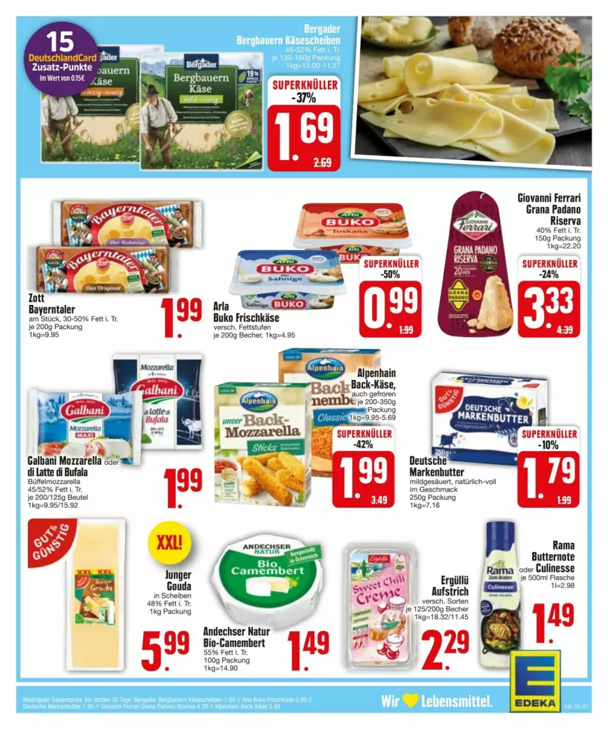 Aktueller Prospekt Edeka - Prospekte - von 25.08 bis 31.08.2024 - strona 7 - produkty: Alpenhain, andechser natur, arla, auer, aufstrich, Bau, Bauer, Becher, beutel, bio, Buko, butter, camembert, culinesse, deka, di bufala, flasche, frischkäse, gouda, grana, grana padano, Käse, latte, mac, mozzarella, natur, padano, rama, Rana, rel, riserva, tee, zott