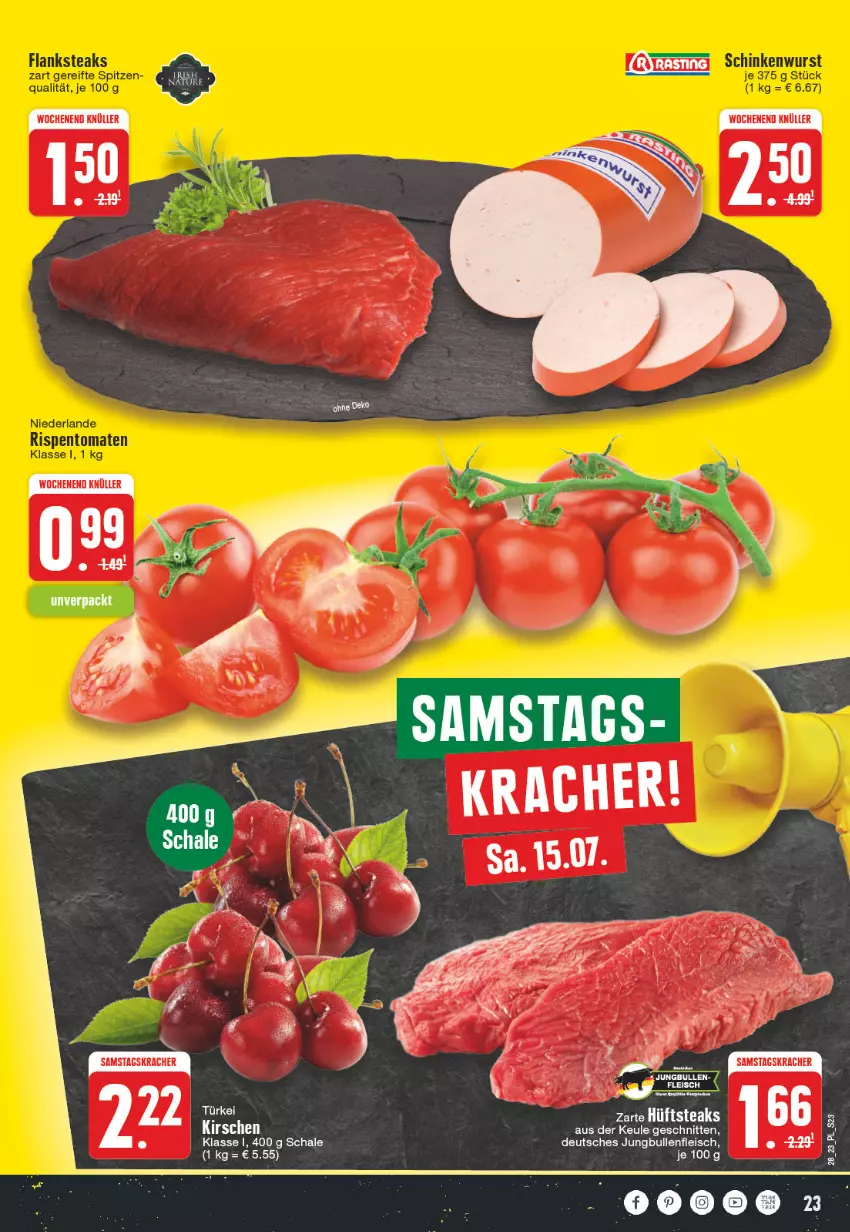 Aktueller Prospekt E Center - Angebote der Woche - von 10.07 bis 15.07.2023 - strona 23 - produkty: eis, fleisch, jungbullen, kirsch, kirsche, kirschen, Schal, Schale, schnitten, tuc