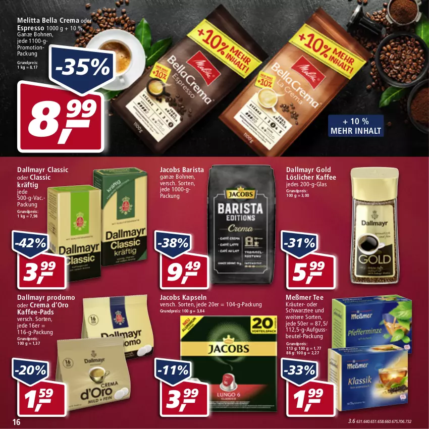 Aktueller Prospekt Real - Real Handzettel - von 31.01 bis 05.02.2022 - strona 16 - produkty: bella crema, beutel, bohne, bohnen, dallmayr, dallmayr gold, dallmayr prodomo, eis, espresso, jacobs, kaffee, kaffee-pads, kräuter, löslicher kaffee, melitta, Meßmer, oder espresso, prodomo, reis, tee, Ti, ZTE