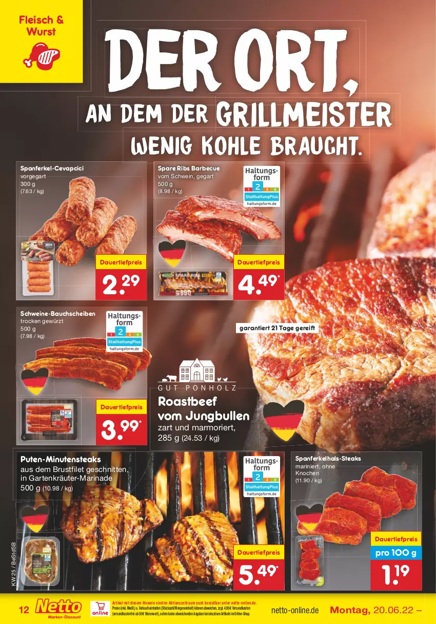 Aktueller Prospekt Netto Marken-Discount - Filial-Angebote - von 20.06 bis 25.06.2022 - strona 12 - produkty: auer, barbecue, Bau, bauchscheiben, beef, brustfilet, cevapcici, dauertiefpreis, eis, filet, fleisch, Garten, gewürz, grill, jungbullen, kräuter, marinade, Meister, minutensteaks, ndk, pute, Rauch, reis, roastbeef, schnitten, schwein, schweine, schweine-bauch, schweine-bauchscheiben, spare ribs, steak, steaks, Ti, tiefpreis, versandkostenfrei, wein, weine, wurst