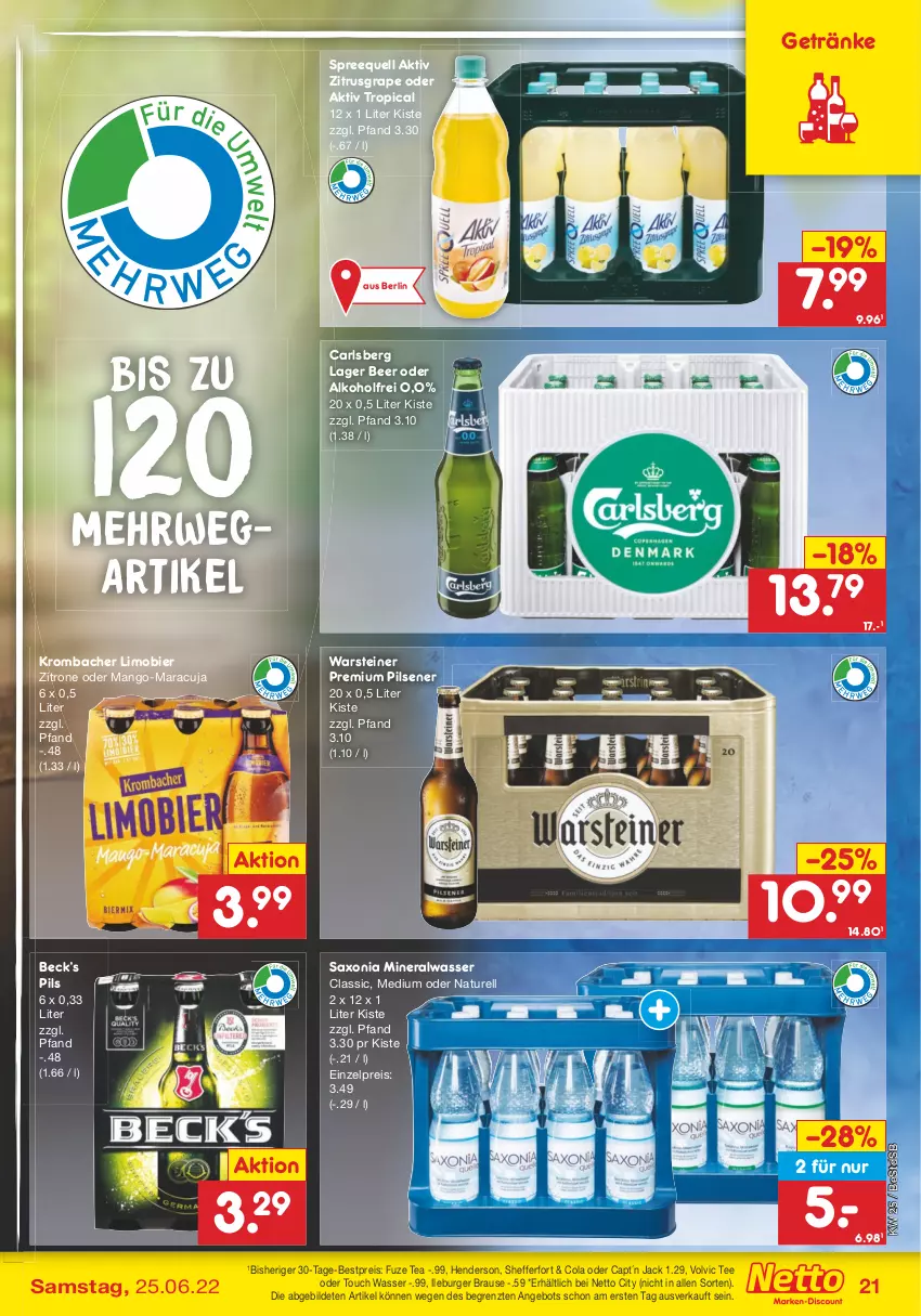 Aktueller Prospekt Netto Marken-Discount - Filial-Angebote - von 20.06 bis 25.06.2022 - strona 21 - produkty: alkohol, Alwa, angebot, bestpreis, bier, brause, burger, Cap, carlsberg, cola, eis, enders, fuze tea, getränk, getränke, krombache, krombacher, limo, Limobier, mango, maracuja, mineralwasser, Mineralwasser Classic, natur, pils, pilsener, premium pils, reis, rel, rwe, Spreequell, steiner, tee, Ti, volvic, warsteiner, wasser, zitrone, ZTE