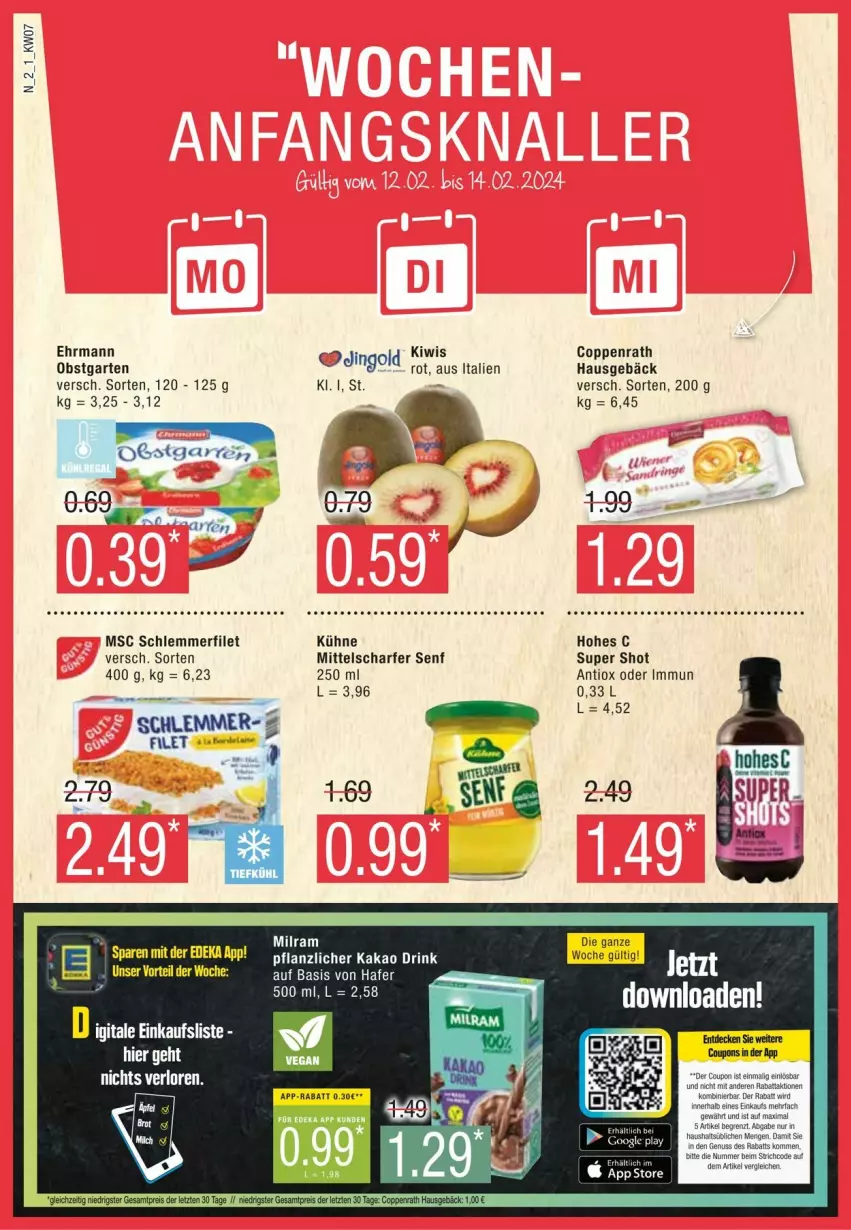 Aktueller Prospekt Edeka - Prospekte - von 10.02 bis 17.02.2024 - strona 2 - produkty: coppenrath, coupon, coupons, DJI, drink, ehrmann, filet, Garten, hafer, Hohes C, kakao, kiwi, Kühne, milram, nuss, obst, obstgarten, schlemmerfilet, senf, Ti