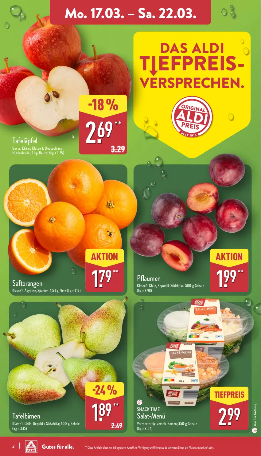 Aktueller Prospekt Aldi Nord - Von Montag - von 17.03 bis 22.03.2025 - strona 2 - produkty: aldi, beutel, Birnen, eis, orange, orangen, pflaume, pflaumen, reis, saft, Saftorangen, salat, Schal, Schale, snack, snack time, tafeläpfel, tafelbirnen, Ti, tiefpreis, ZTE