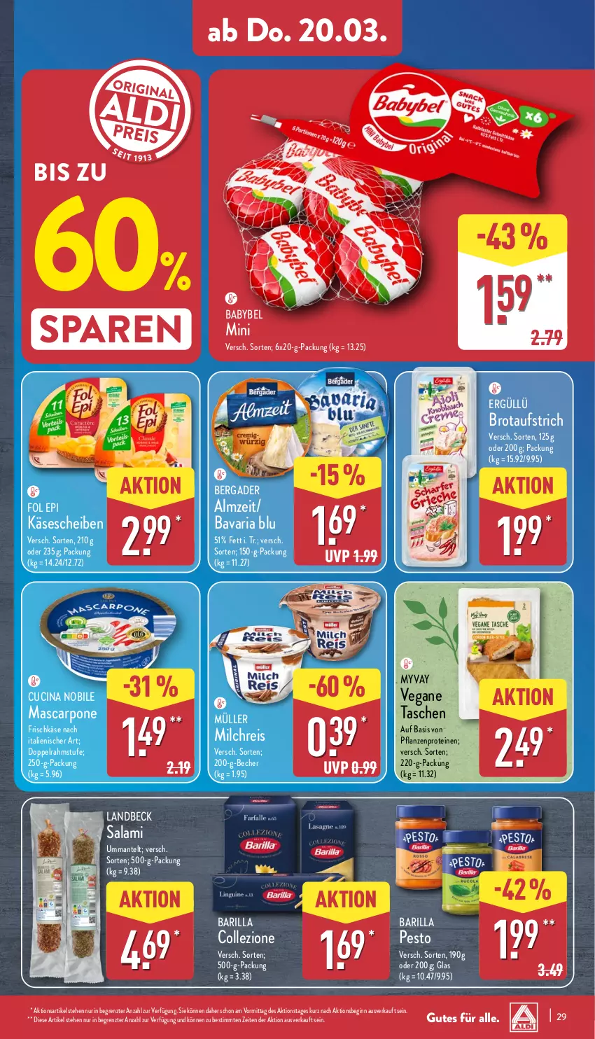 Aktueller Prospekt Aldi Nord - Von Montag - von 17.03 bis 22.03.2025 - strona 29 - produkty: aufstrich, babybel, barilla, bavaria blu, Becher, bergader, brot, brotaufstrich, cin, doppelrahmstufe, eis, fol epi, frischkäse, gin, Käse, käsescheiben, Mantel, mascarpone, milch, milchreis, Müller, pesto, pflanze, pflanzen, reis, Ria, salami, Tasche, taschen, Ti, ZTE