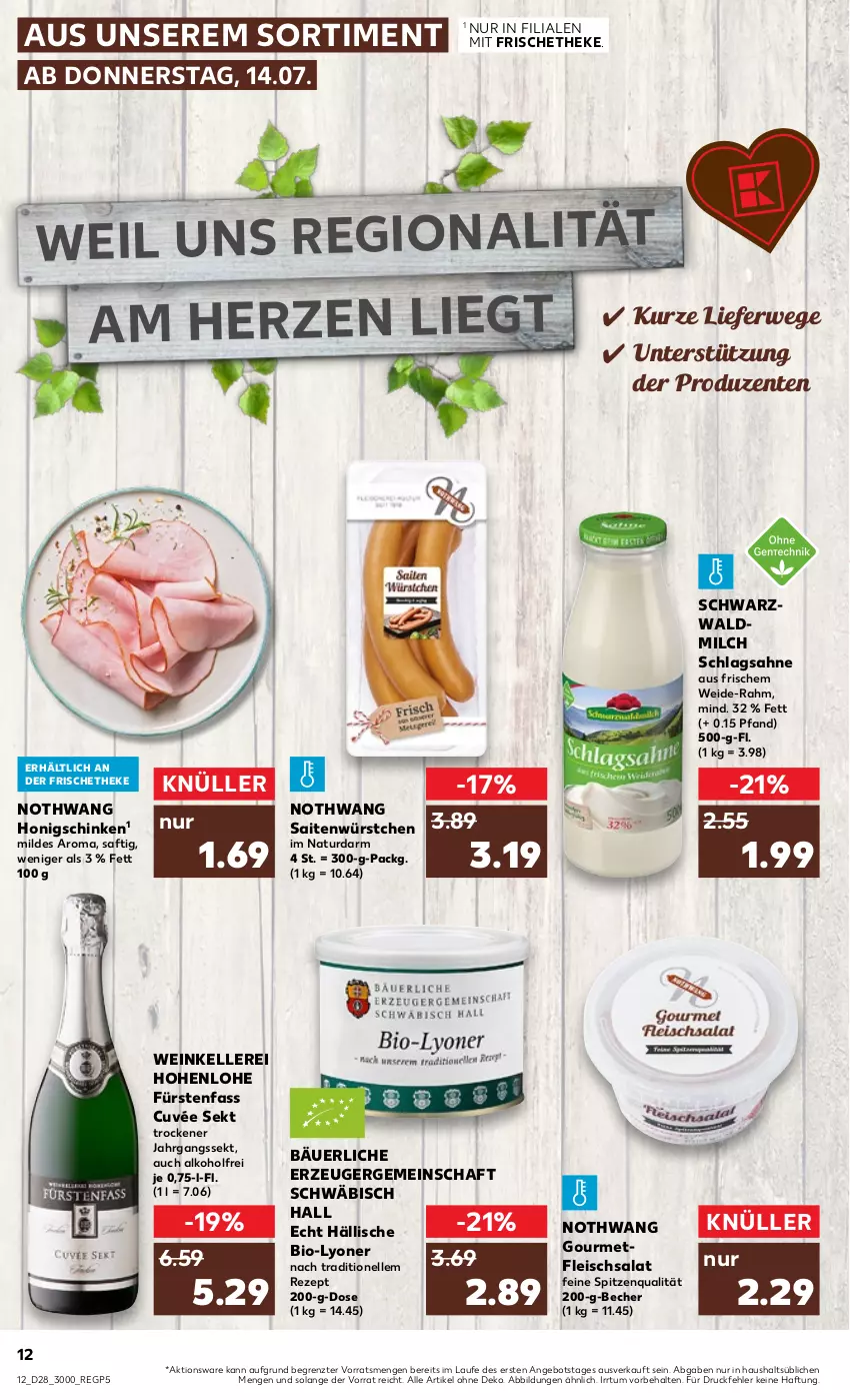 Aktueller Prospekt Kaufland - von 14.07 bis 20.07.2022 - strona 12 - produkty: alkohol, angebot, Becher, bio, cuvée, eis, elle, ente, fleisch, fleischsalat, honig, jahrgangssekt, lyoner, milch, natur, rezept, rwe, saft, sahne, salat, schinken, schlagsahne, sekt, spitzenqualität, Ti, wein, würstchen, Yo, ZTE