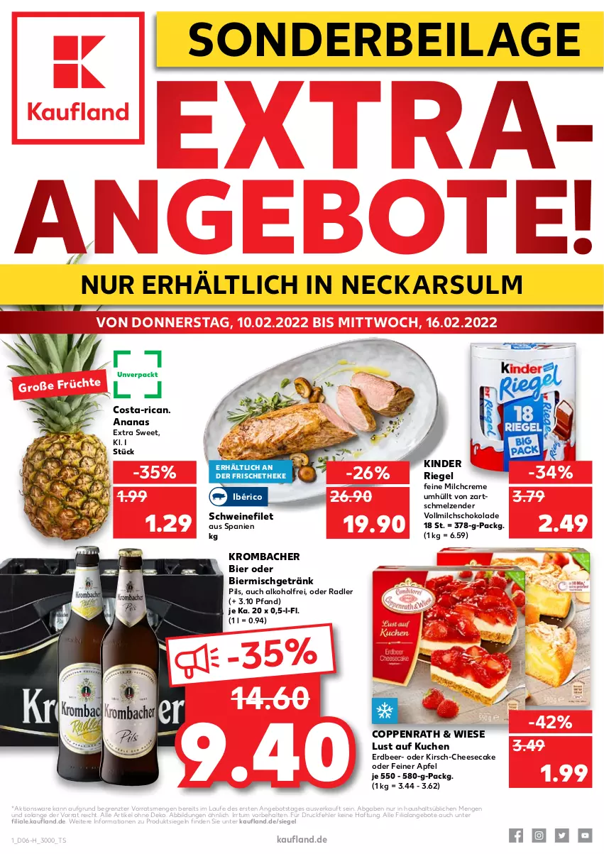 Aktueller Prospekt Kaufland - Spezielle Angebote - von 10.02 bis 16.02.2022 - strona 1 - produkty: alkohol, ananas, angebot, angebote, apfel, bier, cheesecake, coppenrath, creme, filet, getränk, ilag, Kinder, kinder riegel, kirsch, krombache, krombacher, kuchen, Lust auf Kuchen, milch, oder radler, pils, radler, riegel, schoko, schokolade, schwein, schweine, schweinefilet, Ti, vollmilch, wein, weine, ZTE