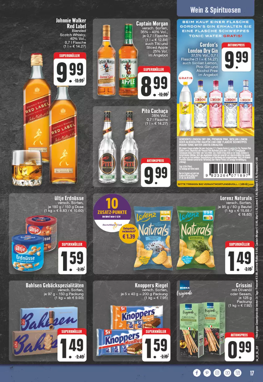 Aktueller Prospekt Edeka - Angebote der Woche - von 21.08 bis 26.08.2023 - strona 17 - produkty: angebot, bahlsen, beutel, Cachaca, Cap, captain morgan, drink, dry gin, eis, erdnüsse, flasche, freixenet, gin, gordon, Gordon’s, grissini, johnnie walker, knoppers, LG, london dry, london dry gin, lorenz, natur, natura, olive, oliven, olivenöl, reis, riegel, schweppes, scotch, sesam, Spezi, spirituosen, Ti, tonic, tonic water, ültje, ültje erdnüsse, wein, ZTE