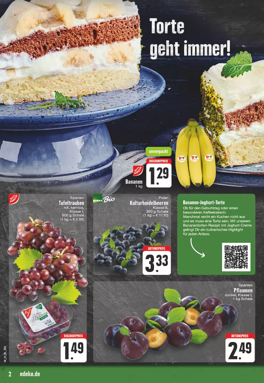 Aktueller Prospekt Edeka - Angebote der Woche - von 21.08 bis 26.08.2023 - strona 2 - produkty: aktionspreis, banane, bananen, creme, Creme gel, discount, eis, joghur, joghurt, kaffee, kuchen, reis, rezept, Schal, Schale, tafeltrauben, Ti, torte, trauben