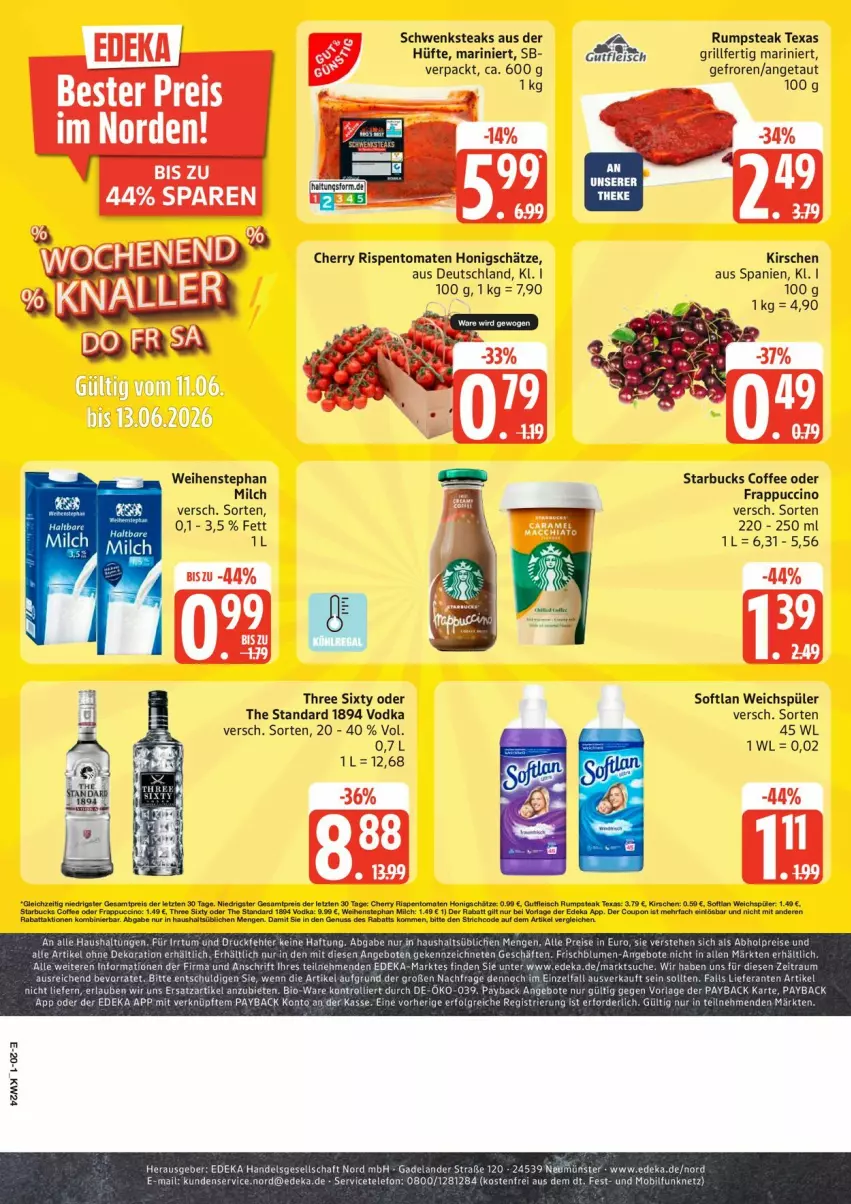 Aktueller Prospekt Edeka - Prospekte - von 08.06 bis 13.06.2026 - strona 26 - produkty: abholpreise, bio, blume, blumen, cin, coupon, deka, dekoration, eis, Elan, grill, honig, kirsch, kirsche, kirschen, milch, payback, reis, rispentomaten, rum, rumpsteak, Softlan, starbucks, steak, steaks, telefon, Three Sixty, Ti, tomate, tomaten, trolli, vodka, weichspüler, weihenstephan