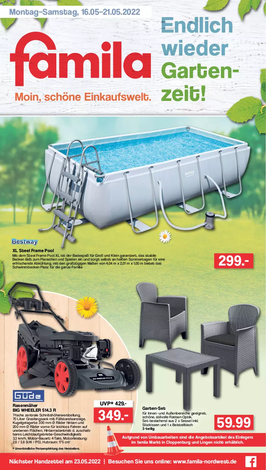 Aktueller Prospekt Famila - Prospekte - von 16.05 bis 21.05.2022 - strona 1 - produkty: angebot, Bad, Bau, beistelltisch, eis, elle, Garten, kissen, Kugel, LG, pool, rasen, rasenmäher, reis, sac, Schal, sessel, sitzkissen, Spiele, tee, teller, Ti, tisch