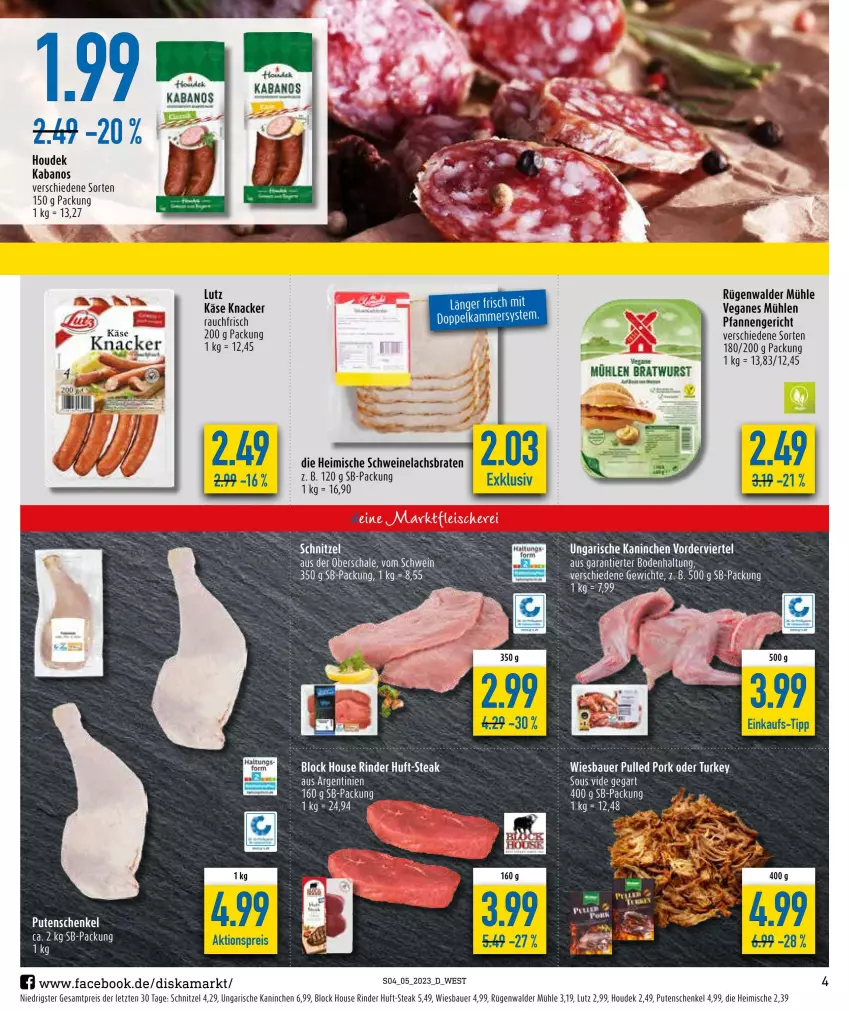 Aktueller Prospekt Diska - Prospekte - von 30.01 bis 04.02.2023 - strona 4 - produkty: aktionspreis, auer, Bau, Bauer, braten, eis, henkel, houdek, kabanos, Käse, knacker, lachs, Lachsbraten, pfanne, pfannen, Pulled Pork, pute, Rauch, reis, rind, rinder, rügenwalder, rügenwalder mühle, Schal, Schale, schenkel, schnitzel, schwein, schweine, Schweinelachs, steak, Ti, wein, weine, wiesbauer, ZTE