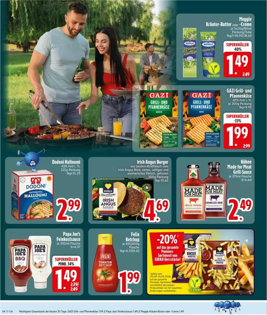 Aktueller Prospekt Edeka - Prospekte - von 20.04 bis 25.04.2026 - strona 18 - produkty: butter, creme, deka, eier, eis, feinkost, flasche, fleisch, grill, Halloumi, Käse, ketchup, kräuter, kräuter-butter, meggle, Papa Joe's, pfanne, pfannen, pfannenkäse, reis, rind, rindfleisch, sauce, tee, Ti, tisch, und pfanne, ZTE