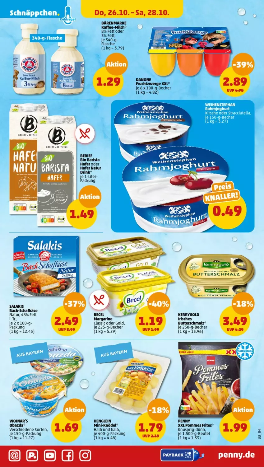 Aktueller Prospekt Penny - Prospekte - von 23.10 bis 28.10.2023 - strona 35 - produkty: bärenmarke, becel, Becher, beutel, bio, butter, Butterschmalz, danone, drink, eis, flasche, frucht, fruchtzwerge, gin, hafer, henglein, joghur, joghurt, kaffee, Käse, kerrygold, Knödel, malz, margarine, milch, natur, obazda, pommes, Pommes Frites, sac, salakis, schafkäse, Schmalz, tee, Ti, weihenstephan