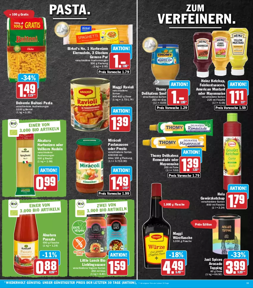 Aktueller Prospekt Hit - Prospekte - von 04.07 bis 09.07.2022 - strona 11 - produkty: avocado, beutel, bio, birkel, buitoni, buitoni pasta, delikatess senf, eier, eiernudeln, eis, erde, feinkost, flasche, gewürz, gewürzketchup, hartweizen, heinz, Hela, ketchup, korn, maggi, mayonnaise, Mirácoli, natur, natura, nudel, nudeln, nuss, pasta, ravioli, reis, remoulade, sauce, saucen, senf, thomy, Ti, Yo, ZTE