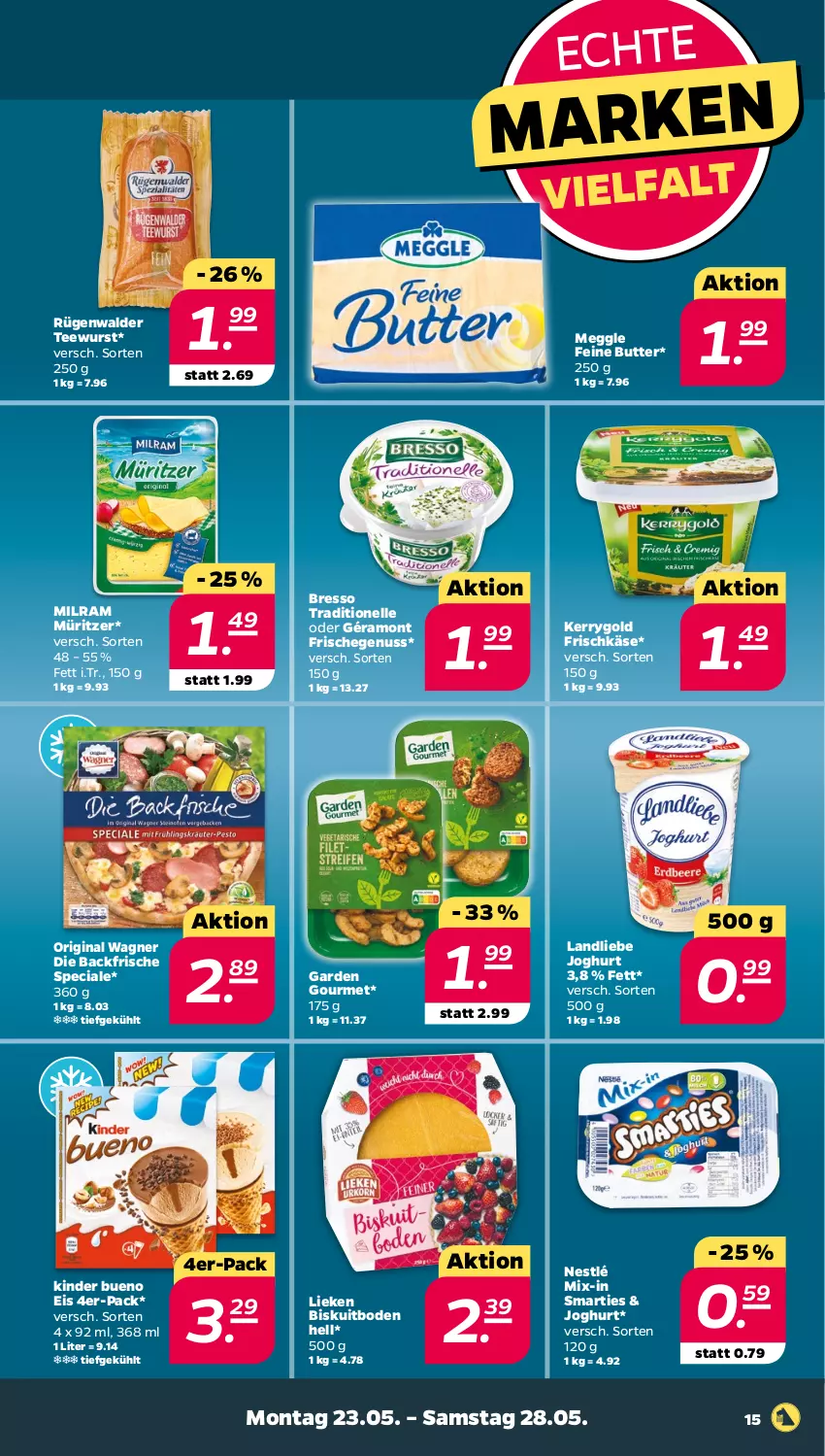 Aktueller Prospekt Netto - Angebote ab Montag - von 23.05 bis 28.05.2022 - strona 15 - produkty: bresso, butter, eis, elle, frischkäse, garden gourmet, géramont, gin, joghur, joghurt, Käse, kerrygold, Kinder, kinder bueno, landliebe, landliebe joghurt, lieken, meggle, milram, nestlé, nuss, original wagner, reis, rügenwalder, smarties, tee, teewurst, Ti, wagner, wurst