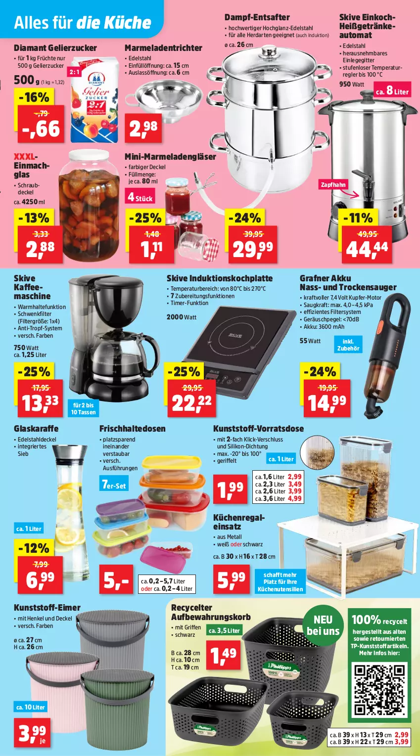 Aktueller Prospekt Thomas Philipps - von 30.06 bis 05.07.2025 - strona 9 - produkty: akku, auto, decke, Deckel, edelstahl, eimer, einmachglas, ente, Entsafter, frischhaltedosen, früchte, gelierzucker, getränk, getränke, Gläser, glaskaraffe, henkel, herdarten, hochglanz, HP, kaffee, kaffeemaschine, Karaffe, korb, kraft, küche, Küchen, Küchenregal, latte, mac, marmelade, regal, saft, tasse, Ti, timer, Trockensauger, zucker
