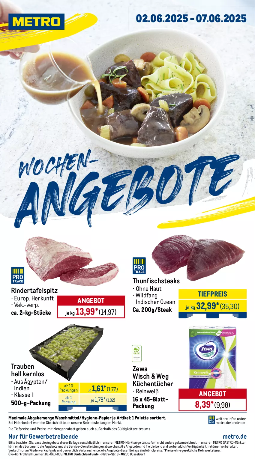 Aktueller Prospekt Metro - Wochen-Angebote - von 02.06 bis 07.06.2025 - strona 1 - produkty: abholpreise, angebot, angebote, eis, fisch, ilag, küche, Küchen, küchentücher, Metro, metro gastro, Palette, papier, Rauch, reis, rind, rinder, rwe, steak, steaks, tafelspitz, thunfisch, Ti, tiefpreis, trauben, tücher, waschmittel, Wild, zewa