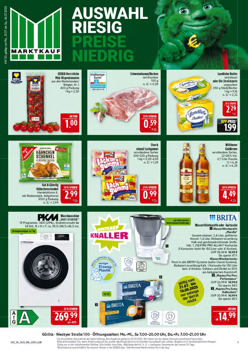 Aktueller Prospekt Marktkauf - Prospekt - von 20.07 bis 26.07.2025 - strona 1 - produkty: Becher, bio, brita, butter, decke, Deckel, deka, flasche, goldkrone, hähnchenschenkel, henkel, Karaffe, krone, lachgummi, landliebe, LG, mac, Maxtra, mini-rispentomaten, nimm2, rel, rispentomaten, salz, schenkel, schwein, schweine, storck, Streichzart, Ti, tomate, tomaten, waschmaschine, wasser, wasserfilter, wein, weine, wilthener, Yo