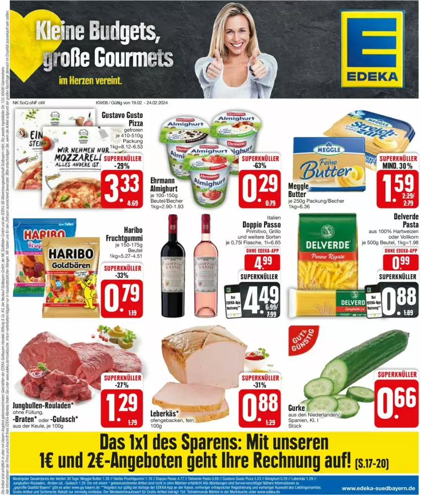 Aktueller Prospekt Edeka - Prospekte - von 19.02 bis 24.02.2024 - strona 1 - produkty: almighur, almighurt, angebot, angebote, Becher, beutel, braten, butter, deka, doppio passo, ehrmann, eis, erde, flasche, geback, grill, grillo, gulasch, gurke, haribo, hartweizen, jungbullen, korn, leberkäs, leine, Ofen, passo, pasta, pizza, primitivo, rel, rouladen, Ti