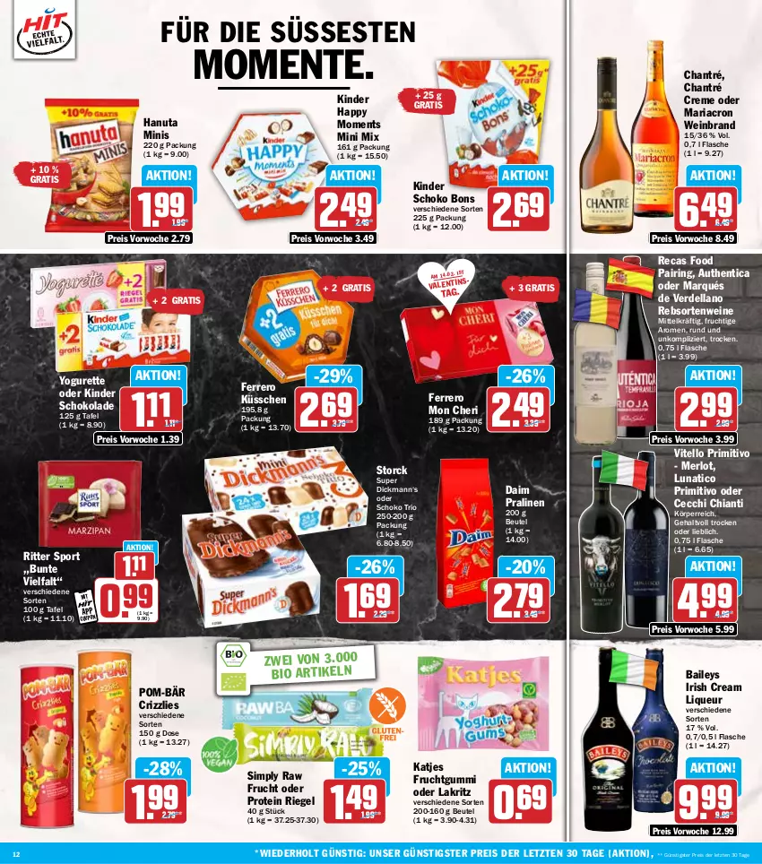 Aktueller Prospekt Hit - Wochenprospekt - von 03.02 bis 08.02.2025 - strona 12 - produkty: baileys, beutel, bio, chantré, chia, chianti, coupon, creme, daim, dell, eis, ente, erde, ferrero, Ferrero Küsschen, flasche, frucht, fruchtgummi, hanuta, irish cream, katjes, Kinder, kinder schokolade, Lakritz, liqueur, mariacron, merl, merlot, oder lakritz, pom-bär, pralinen, primitivo, rebsortenweine, reis, Ria, riegel, ring, ritter, ritter sport, schoko, schokolade, sim, Sport, storck, Ti, wein, weinbrand, weine, Yo, yogurette, ZTE