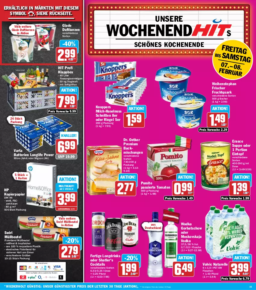 Aktueller Prospekt Hit - Wochenprospekt - von 03.02 bis 08.02.2025 - strona 15 - produkty: aktionspreis, asti, backmischung, Backmischungen, batterie, batterien, Becher, beutel, cocktail, cocktails, din a4, Dr. Oetker, drink, drinks, Duftkerze, eimer, eintopf, eis, elle, erasco, flasche, frucht, Fruchtquark, Glade, Gorbatschow, haselnuss, HP, kerze, Klappbox, knoppers, kopierpapier, kraft, longlife, milch, müllbeutel, natur, nuss, papier, pomito, quark, reis, rel, riegel, schnitten, suppe, swirl, Ti, Tiere, tisch, tomate, tomaten, topf, varta, vodka, volvic, weihenstephan, wodka, ZTE