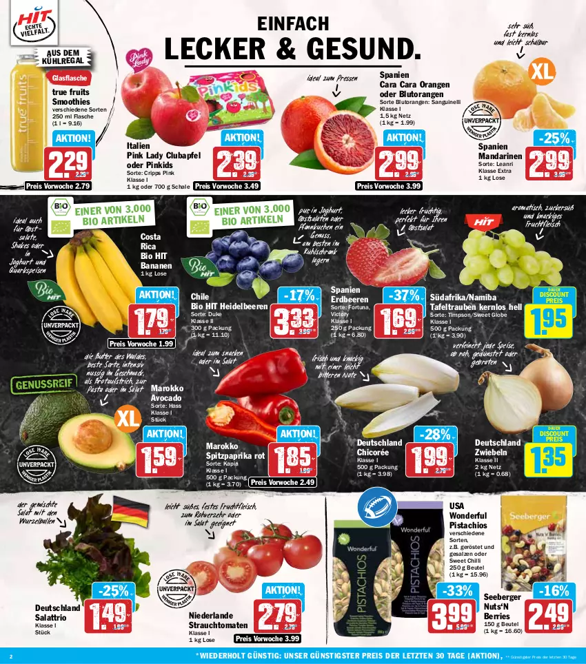 Aktueller Prospekt Hit - Wochenprospekt - von 03.02 bis 08.02.2025 - strona 2 - produkty: apfel, auer, aufstrich, aus dem kühlregal, avocado, ball, banane, bananen, beere, beeren, Berger, beutel, bio, bio hit, Blutorange, braten, brot, brotaufstrich, butter, discount, eis, erdbeere, erdbeeren, flasche, fleisch, frucht, fruchtfleisch, glasflasche, heidelbeere, heidelbeeren, joghur, joghurt, kuchen, kühlregal, kühlschrank, mac, mandarine, mandarinen, nuss, obst, orange, orangen, paprika, paprika rot, pasta, Pfannkuchen, Pink Lady, quark, Rauch, regal, reis, salat, salate, salz, Schal, Schale, Schrank, seeberger, shake, smoothie, smoothies, snack, Spitzpaprika, strauchtomaten, tafeltrauben, Ti, tisch, tomate, tomaten, trauben, true fruits, ZTE, zucker, zwiebel, zwiebeln