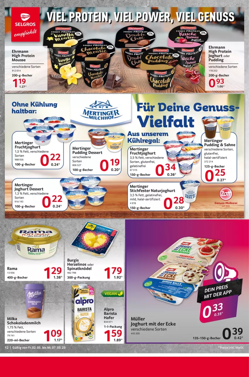 Aktueller Prospekt Selgros - Food - von 02.05 bis 07.05.2025 - strona 12 - produkty: alpro, Becher, dessert, ehrmann, frucht, fruchtjoghurt, gelatine, hafer, joghur, joghurt, joghurt mit der ecke, Knödel, kühlregal, milch, milka, mousse, Müller, natur, naturjoghurt, nuss, pudding, rama, regal, schoko, schokolade, schokoladen, spinat, tee, Ti