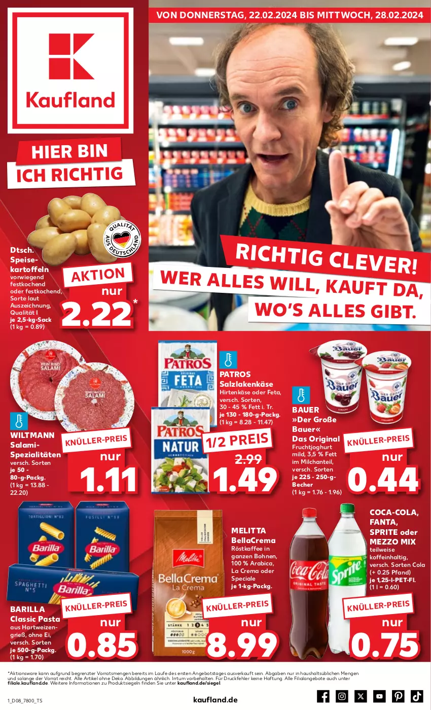 Aktueller Prospekt Kaufland - Prospekt - von 22.02 bis 28.02.2024 - strona 1 - produkty: angebot, angebote, auer, barilla, Bau, Bauer, Becher, bellacrema, bohne, bohnen, coca-cola, cola, eis, fanta, feta, frucht, fruchtjoghurt, gin, hartweizen, hirtenkäse, joghur, joghurt, joghurt mild, kaffee, kartoffel, kartoffeln, Käse, melitta, Mezzo Mix, milch, pasta, patros, reis, röstkaffee, sac, salami, salz, speisekartoffeln, Spezi, sprite, Ti, wiltmann, ZTE