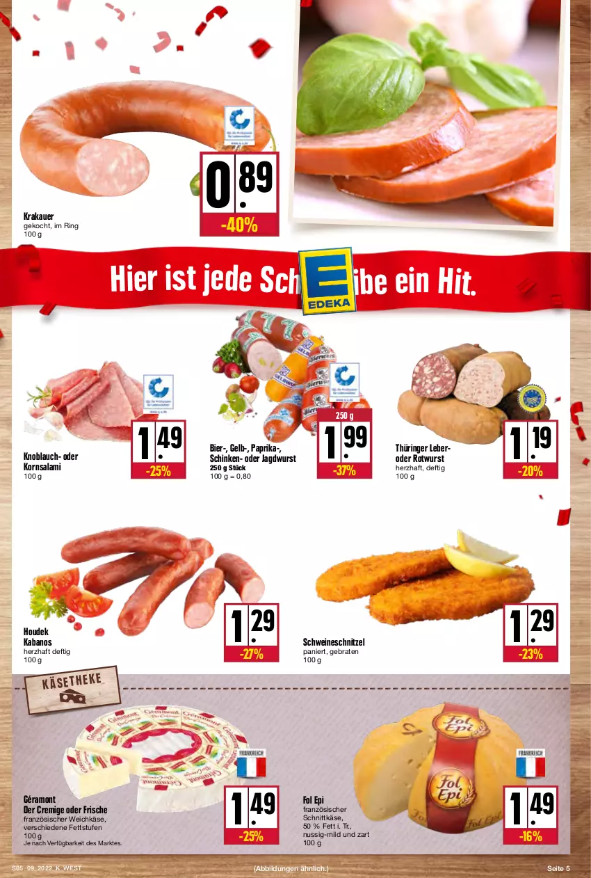 Aktueller Prospekt Kupsch - Angebote der Woche - von 28.02 bis 05.03.2022 - strona 5 - produkty: auer, bier, braten, fol epi, französischer weichkäse, géramont, houdek, jagdwurst, kabanos, Käse, knoblauch, korn, krakauer, nuss, paprika, ring, Rotwurst, salami, schinken, schnittkäse, schnitzel, schwein, schweine, schweineschnitzel, Ti, weichkäse, wein, weine, wurst