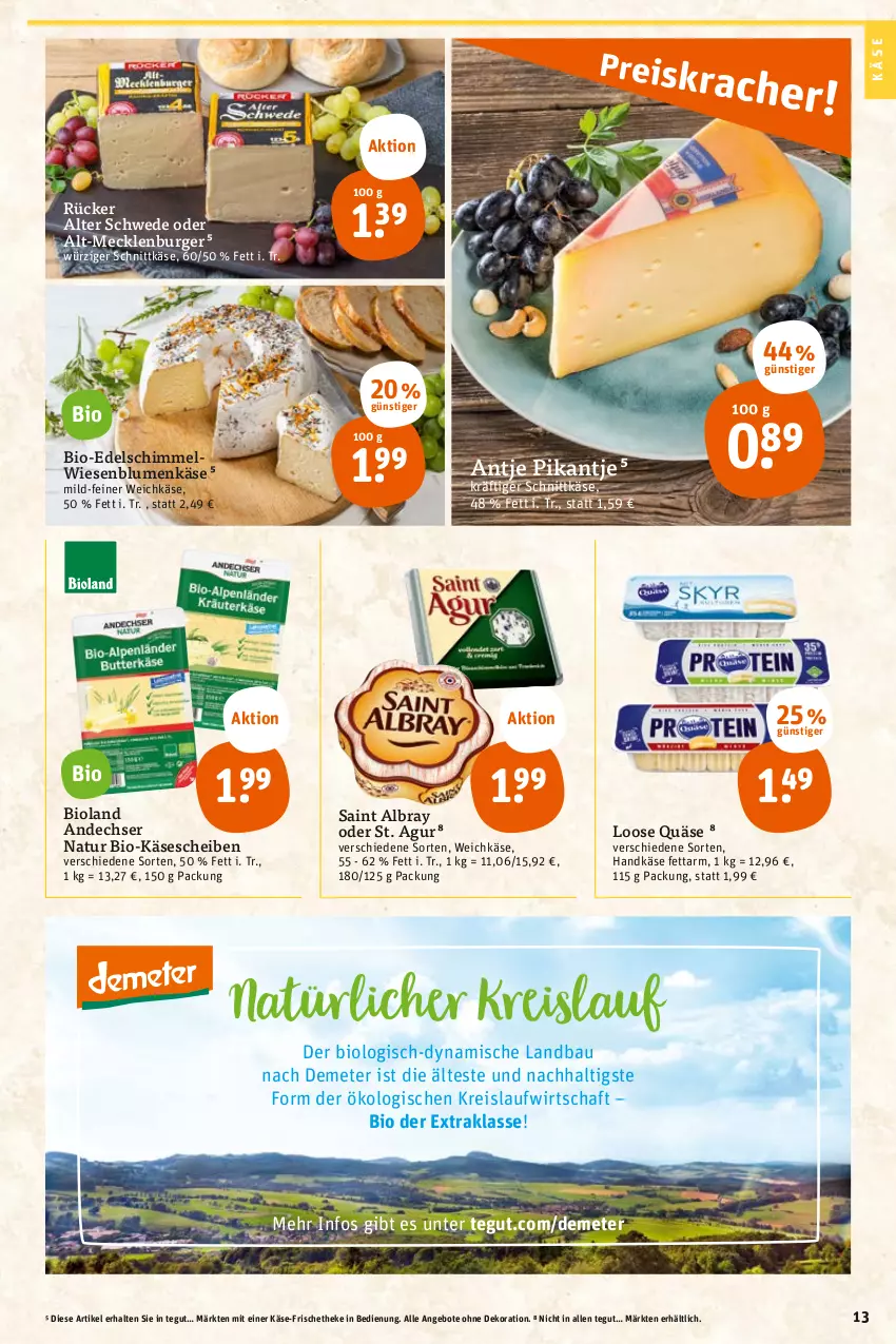 Aktueller Prospekt Tegut - Angebote der Woche - von 22.08 bis 27.08.2022 - strona 13 - produkty: albray, andechser natur, angebot, angebote, Bau, bio, Bio-Käse, bioland, blume, blumen, burger, dekoration, eis, Käse, käsescheiben, Loose, natur, ndk, quäse, reis, saint albray, schnittkäse, Ti, weichkäse