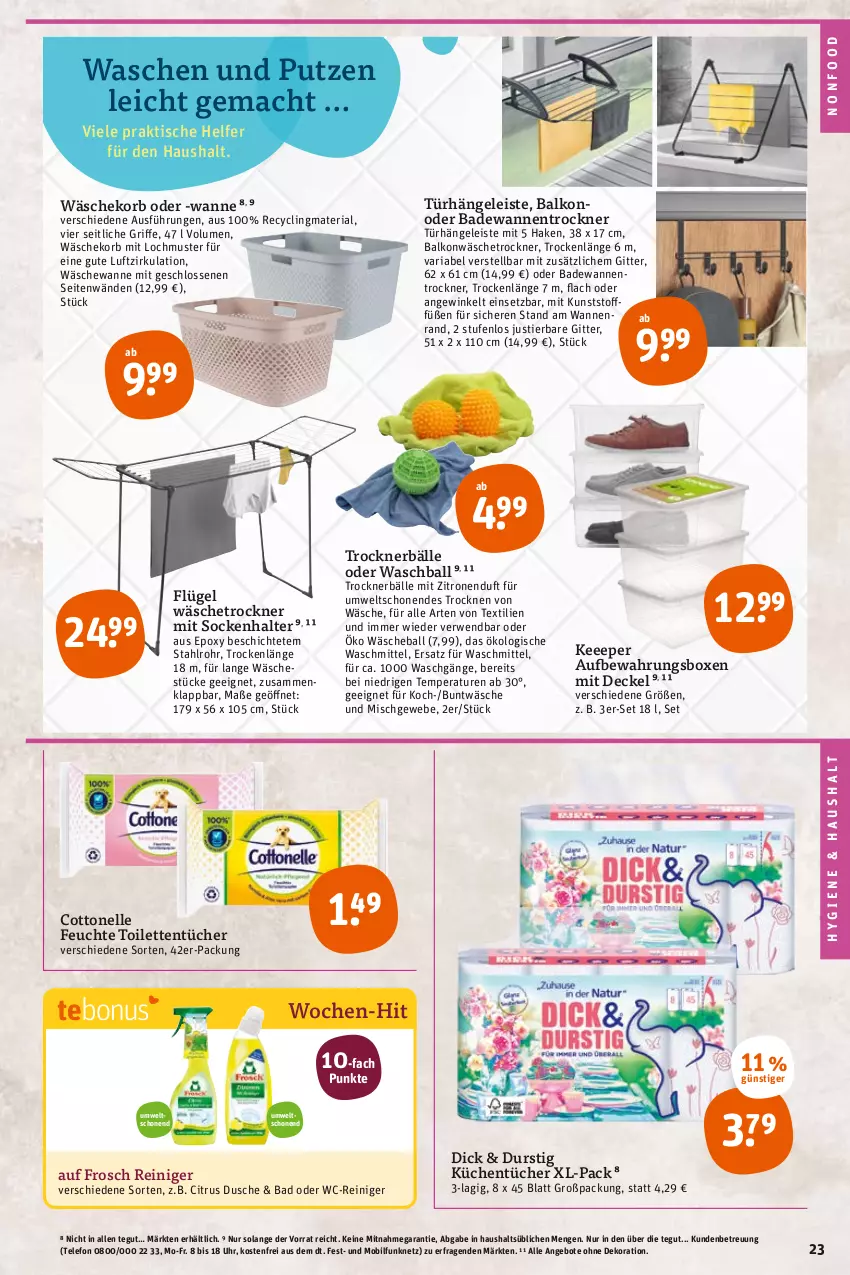 Aktueller Prospekt Tegut - Angebote der Woche - von 22.08 bis 27.08.2022 - strona 23 - produkty: angebot, angebote, aufbewahrungsbox, Bad, Badewanne, ball, citrus, Clin, cottonelle, decke, Deckel, dekoration, dusche, eis, elle, Frosch, korb, küche, Küchen, küchentücher, mac, recyclingmaterial, reiniger, Ria, rwe, socken, Stier, telefon, Ti, tisch, toilettentücher, Trockner, tücher, uhr, Wanne, wäschekorb, wäschetrockner, waschmittel, wc-reiniger, zitrone, zitronen