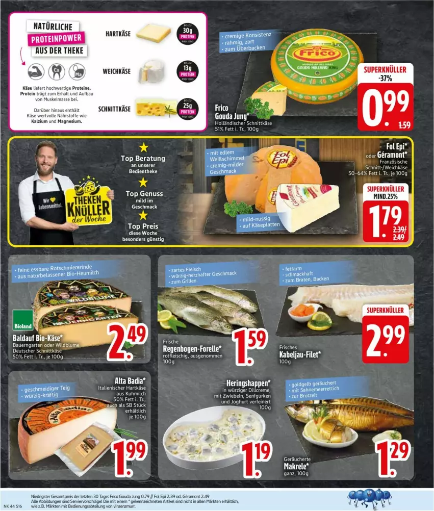 Aktueller Prospekt Edeka - Prospekte - von 26.10 bis 31.10.2026 - strona 18 - produkty: Abtei, Bad, Bau, bio, Bio-Käse, eis, elle, fleisch, forelle, frico, gouda, gouda jung, hartkäse, holländischer schnittkäse, italienischer hartkäse, Käse, LG, mac, magnesium, Makrele, milch, nuss, rel, schnittkäse, Ti, weichkäse