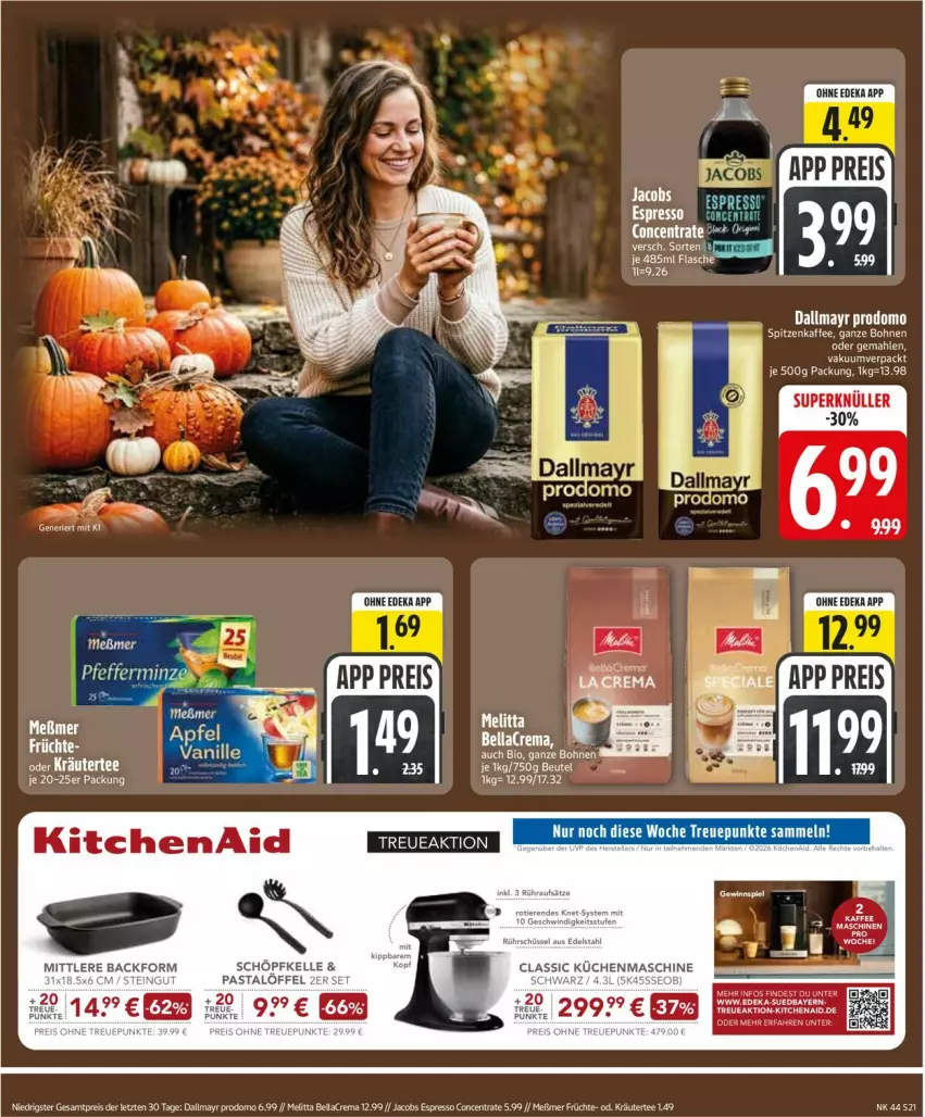 Aktueller Prospekt Edeka - Prospekte - von 26.10 bis 31.10.2026 - strona 23 - produkty: Backform, bellacrema, bohne, bohnen, dallmayr, dallmayr prodomo, deka, eis, elle, espresso, früchte, jacobs, kaffee, KitchenAid, kräuter, Löffel, melitta, Meßmer, pasta, prodomo, reis, rel, tee, ZTE