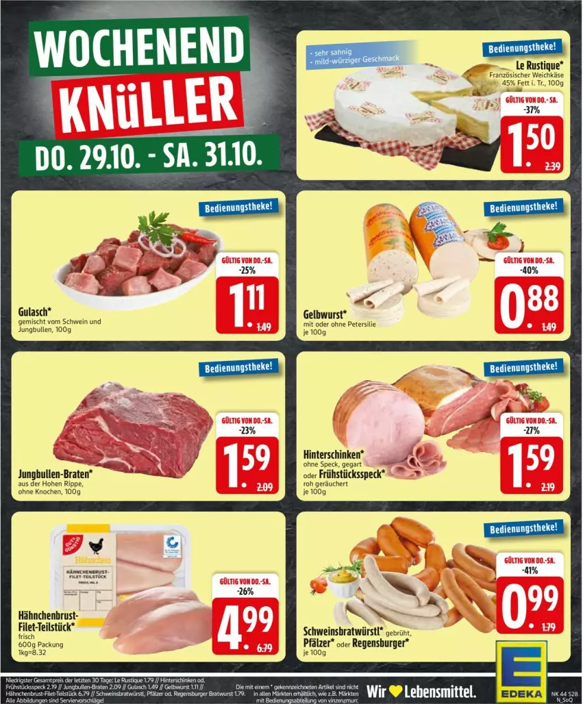 Aktueller Prospekt Edeka - Prospekte - von 26.10 bis 31.10.2026 - strona 32 - produkty: braten, burger, eis, ente, filet, französischer weichkäse, Frühstücksspeck, gulasch, hähnchenbrust, hinterschinken, jungbullen, Käse, Le Rustique, petersilie, regensburger, reis, schinken, schwein, Speck, Ti, weichkäse, wein, wurst, ZTE