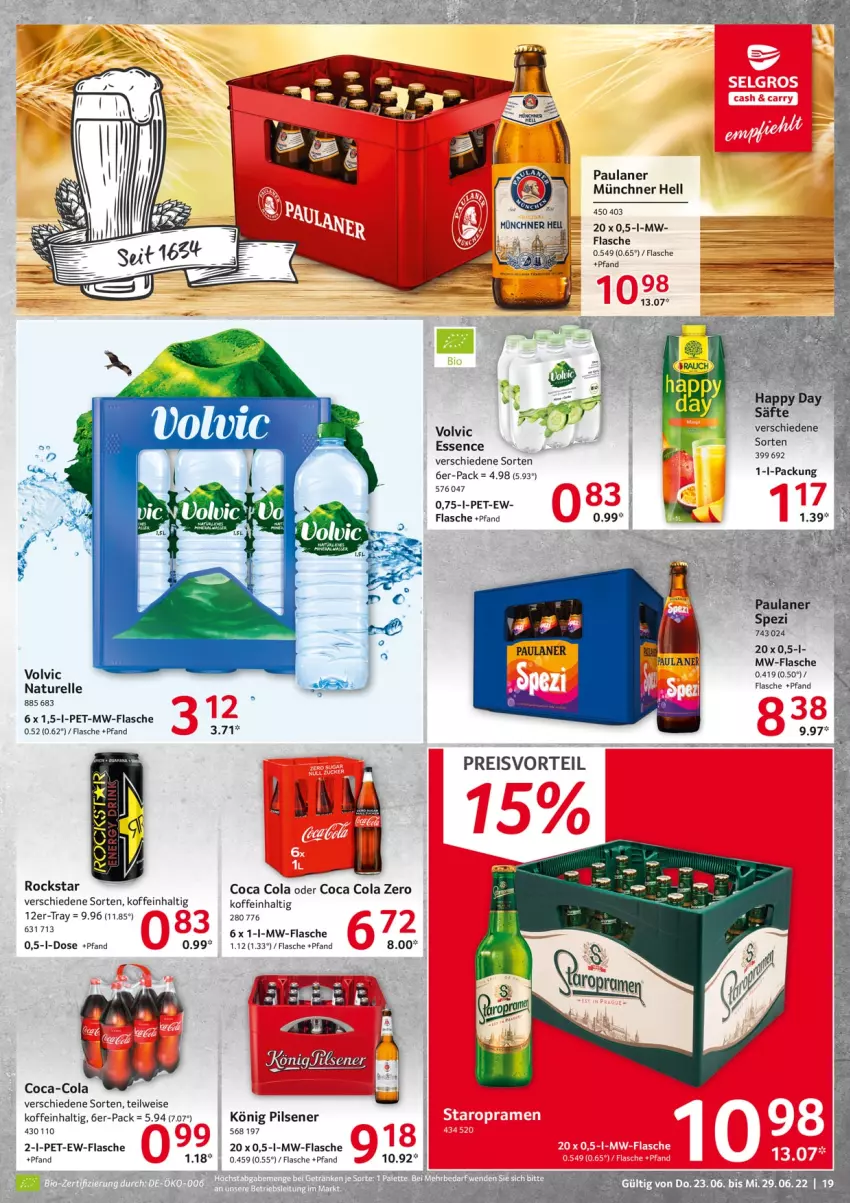 Aktueller Prospekt Selgros - Food - von 23.06 bis 29.06.2022 - strona 19 - produkty: coca-cola, cola, eis, elle, flasche, könig pilsener, mw-flasche, natur, Paula, paulaner, pils, pilsener, preisvorteil, reis, rel, Rockstar, Spezi, Ti, volvic