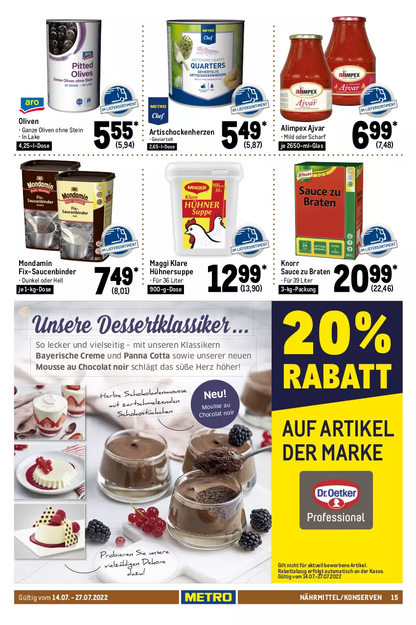 Aktueller Prospekt Metro - GastroJournal - von 14.07 bis 27.07.2022 - strona 15 - produkty: Ajvar, Artischocken, auto, beere, beeren, beutel, bier, Biere, blume, blumen, blumenkohl, braten, cola, cornetto, creme, dessert, eis, erdbeere, erdbeeren, fisch, frutti di mare, garnelen, hühner, Hühnersuppe, knorr, Konserven, kräuter, küche, Küchen, langnese, LG, maggi, magnum, mandel, Metro, mondamin, mousse, Mousse au Chocolat, Muscheln, olive, oliven, panna cotta, ring, sauce, saucen, Schal, Schale, schoko, suppe, Ti, tiefkühlkost, Tintenfischringe, tisch