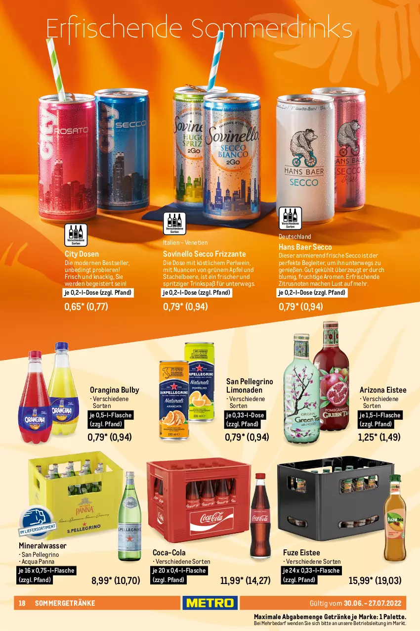 Aktueller Prospekt Metro - Summer Drinks - von 30.06 bis 27.07.2022 - strona 18 - produkty: Alwa, angebot, angebote, apfel, beere, Benediktiner, bier, Biere, bügel, bügelflasche, burger, coca-cola, cola, desperados, ecco, eis, eistee, elle, erde, erdinger, flasche, flensburger, frizzante, frucht, getränk, getränke, gin, gösser, Hefe, hefeweizen, LG, limo, limonade, limonaden, mac, mineralwasser, Mode, natur, Nuance, nuss, orangina, Palette, Peroni, pils, pilsener, radler, rwe, san pellegrino, schöfferhofer, sommergetränke, Spaten, Spezi, tee, Ti, veltins, wasser, wein